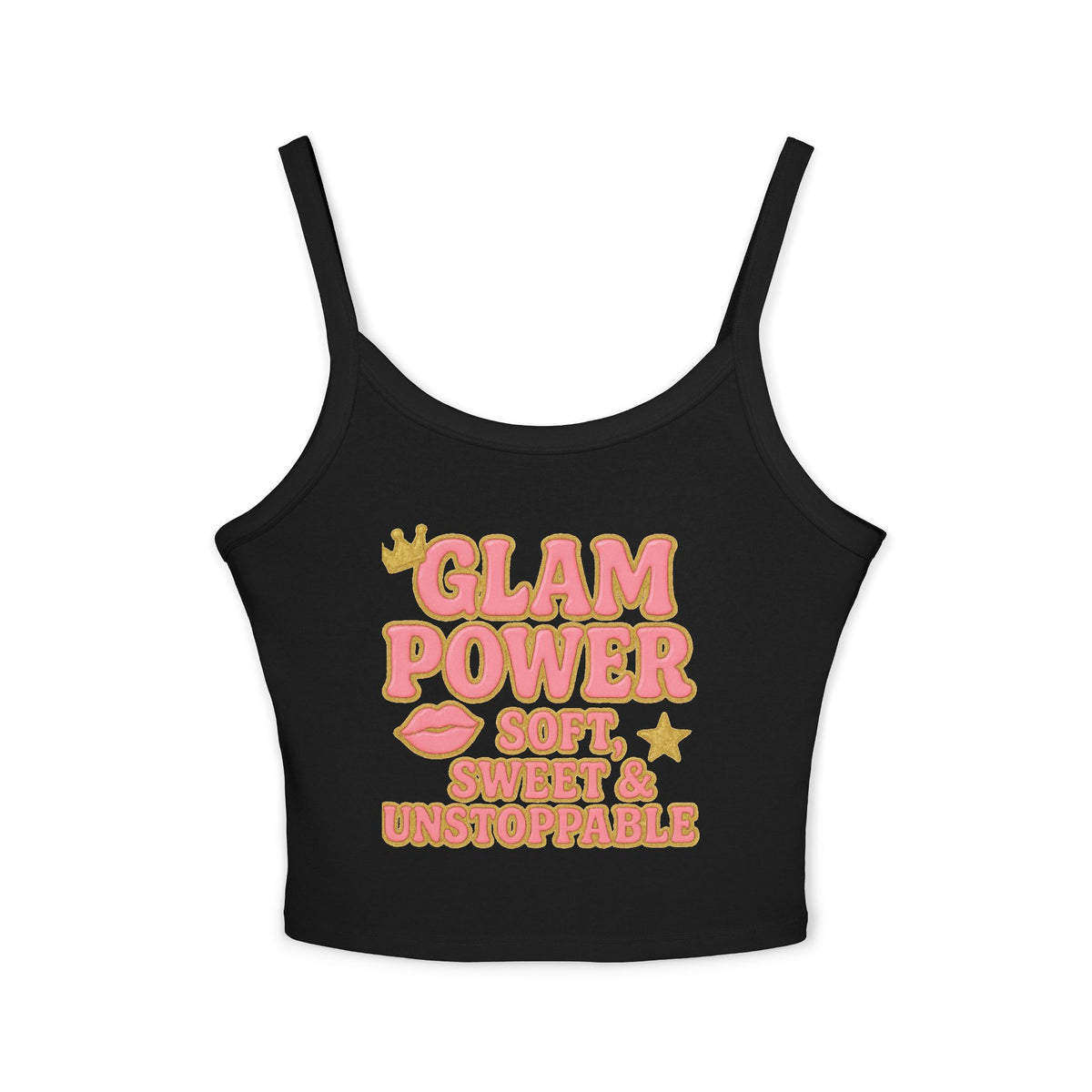 Glam Power Tank Top - Soft, Sweet & Unstoppable, Women's Fashion, Summer Wear, Casual Top, Gift for Her, Festival Style